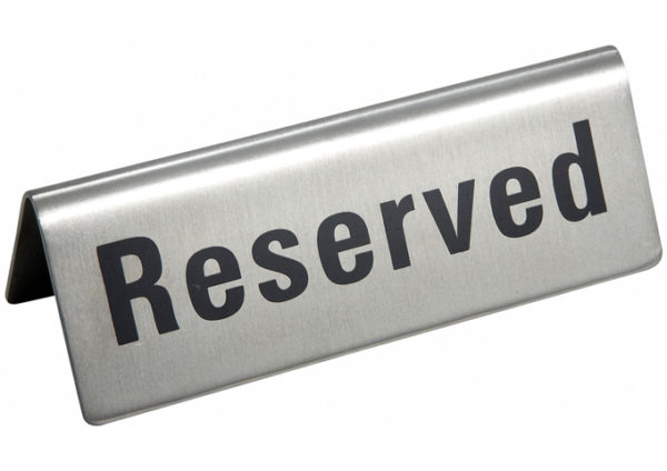 "RESERVED" SIGN